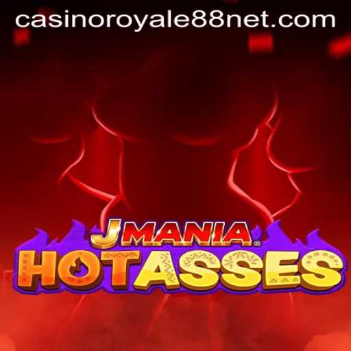 Exploring the Thrills of JManiaHotAsses: A Guide to CasinoRoyale88's Latest Gaming Sensation