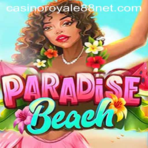 Discover the Thrills of ParadiseBeach: A Journey into CasinoRoyale88