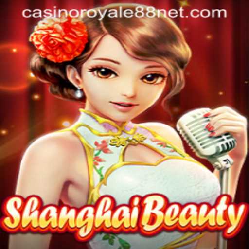 ShanghaiBeauty: A Captivating Casino Experience with CasinoRoyale88